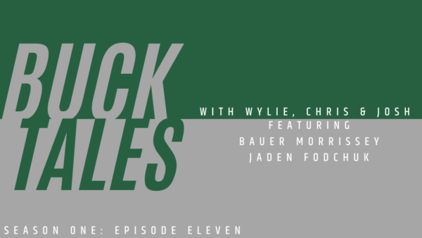 Buck Tales Podcast: All-Star Weekend Review & Interviews with Bauer Morrissey and Jaden Fodchuk